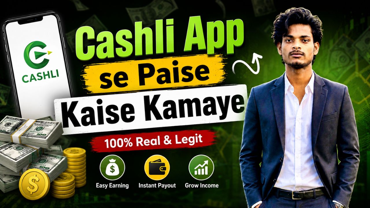cashli app se paise kaise kamaye