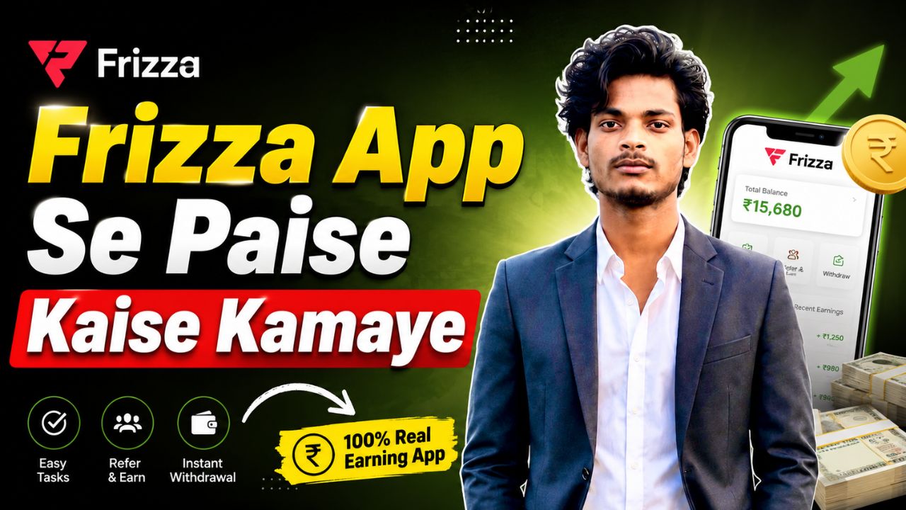 frizza app se paise kaise kamaye