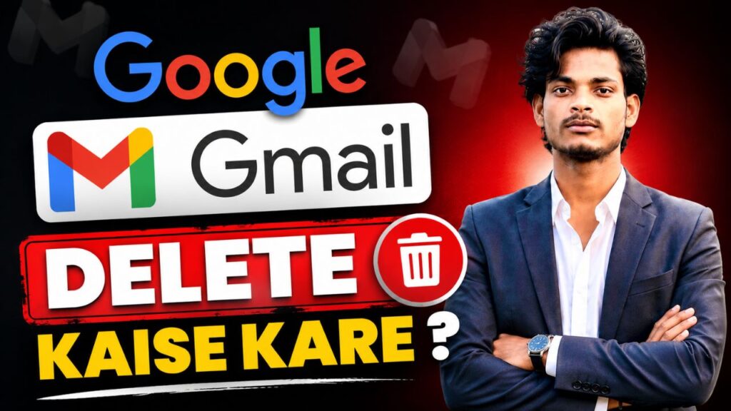 Google Gmail Delete Kaise Kare : सबसे आसान तरीका , मात्र 2 मिनट में अपना Gmail Delete करें google gmail delete kaise kare