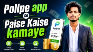 pollpe app se paise kaise kamaye