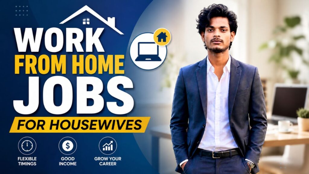 Work From Home Jobs For Housewives : घर गृहस्ती कामकाज के साथ-साथ अब महिलाएं भी कर सकती है 20,000 से 25,000 की कमाई प्रति महीने , अभी शुरू करें कमाना ,यहां दी गई है पूरी जानकारी work from home jobs for housewives
