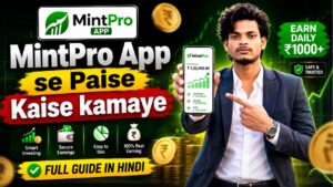 Home mintpro app se paise kaise kamaye